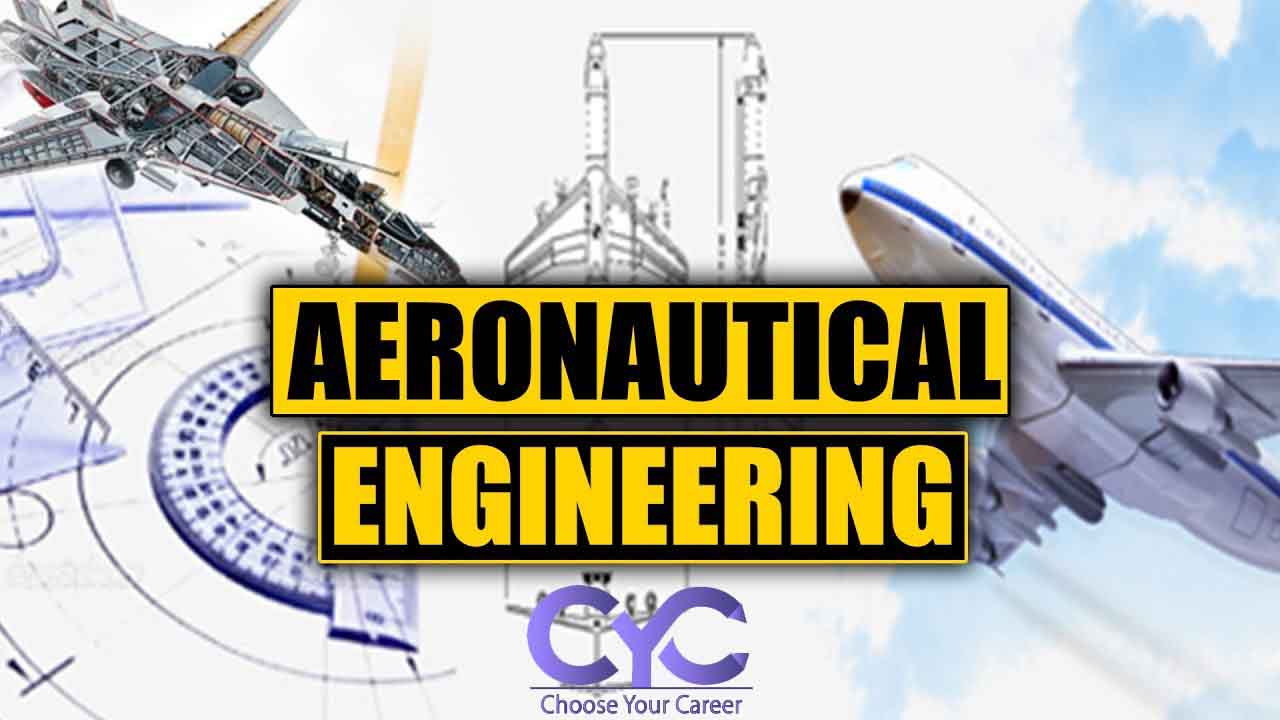 Bachelor of Engineering [BE] (Aeronautical Engineering)  Syllabus, Scope and Salary