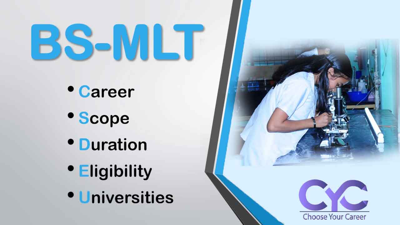 BSc MLT Course Details, Admission 2019-2020, Fees, Eligibility, Subjects, And Top Offering Colleges